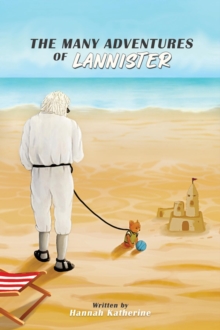 The Many Adventures Of Lannister