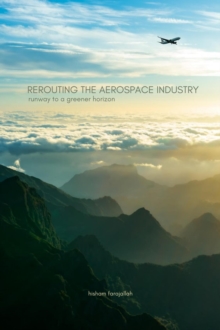 Rerouting the Aerospace Industry : Runway to a Greener Horizon