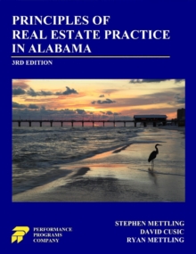 Principles of Real Estate Practice in Alabama : 3rd Edition