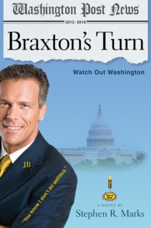 Braxton's Turn : Watch Out Washington