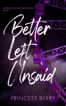 Better Left Unsaid