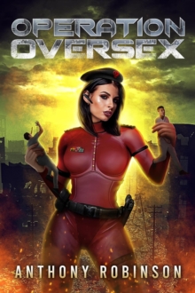 Operation Oversex - A Sci-Fi Action Comedy