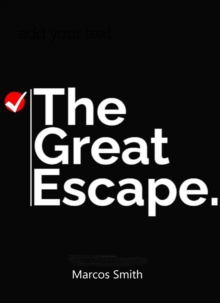 The Great Escape