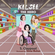 Kelsee The Hero