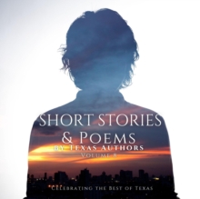 Short Stories & Poetry by Texas Authors