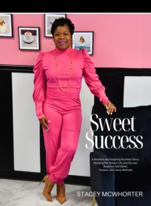 Sweet Success : Mastering the Art of Savvy Measures in Business