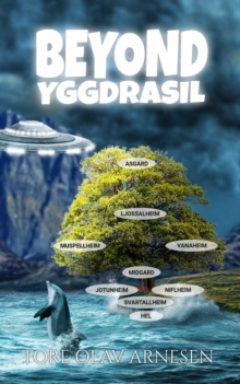 Beyond Yggdrasil