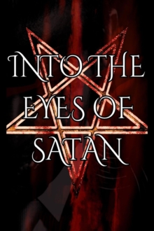 Into the Eyes of Satan