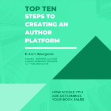 Top Ten Steps to Create an Author Platform