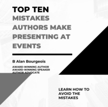 Top Ten Mistakes Authors Make Presenting at Events