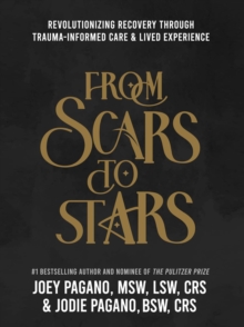 From Scars to Stars : Revolutionizing Recovery Through Trauma-Informed Care & Lived Experience