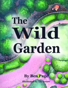 The Wild Garden