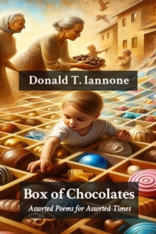 Box of Chocolates : Assorted Poems for Assorted Times