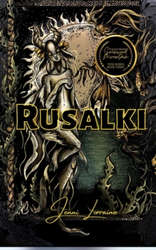 Rusalki : Book Three of the Tess Trilogy of the Sourwood Mountain Series