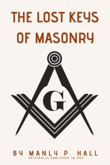 The Lost Keys of Masonry