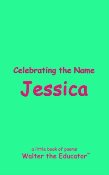 Celebrating the Name Jessica