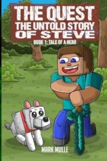 The Quest: Steve and the Scarlet Hero: Book 4 : The Return of Herobrine