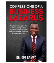 CONFESSION OF A BUSINESS LAZARUS