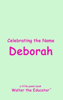 Celebrating the Name Deborah