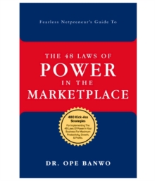 48 LAWS OF POWER IN THE MARKET PLACE