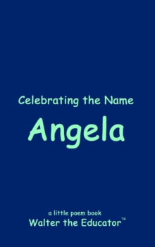 Celebrating the Name Angela