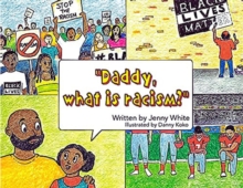 Daddy, What is Racism