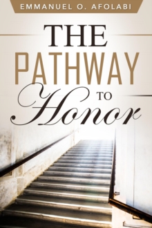 The Pathway to Honor