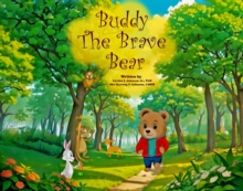 Buddy the Brave Bear