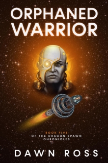 Orphaned Warrior : Book Five