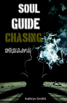 Soul guide Chasing dreams