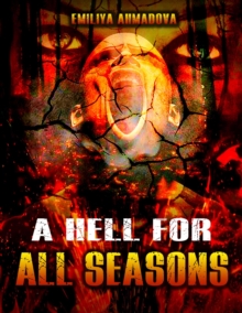 A Hell For All Seasons