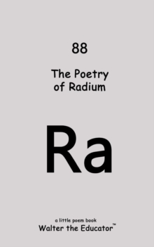 The Poetry of Radium