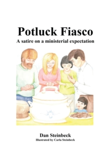 Potluck Fiasco : A satire on a ministerial expectation