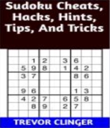 Sudoku Cheats, Hacks, Hints, Tips, And Tricks