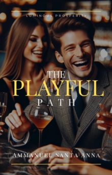 The Playful Path : Overcoming Rejection Sensitive Dysphoria with Playfulness and Confidence