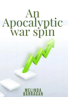 An apocalyptic war spin