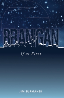 Branigan : If At First