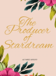 The producer of Stardream