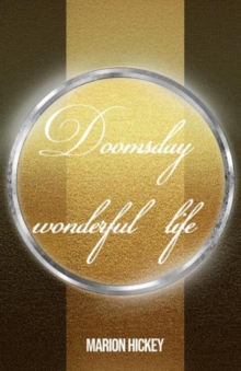 Doomsday wonderful life