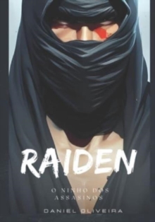 Raiden : O ninho dos assassinos