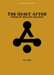The Quiet After : Poems of Healing Silence