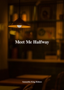 Meet Me Halfway