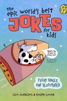 The Epic World's Best Jokes for Kids