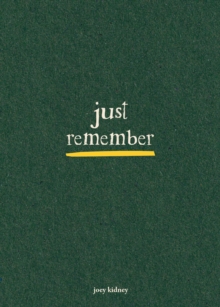 Just Remember