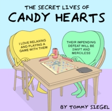 The Secret Lives Of Candy Hearts