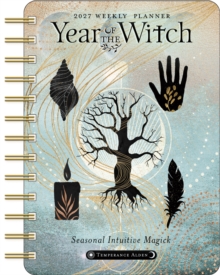 Year of the Witch 2027 Weekly Planner Calendar : Seasonal Intuitive Magick