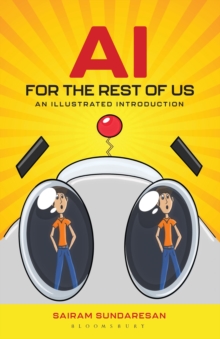 AI for the Rest of Us : An Illustrated Introduction