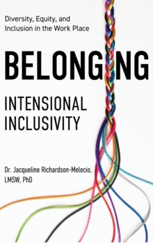 Belonging : Intentional Inclusivity