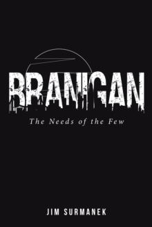 Branigan : The Needs of the Few