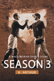 Season 3 : A Mac McKyer Sports Story